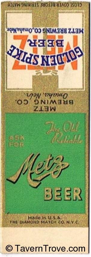 Metz Beer/Golden Spike Beer