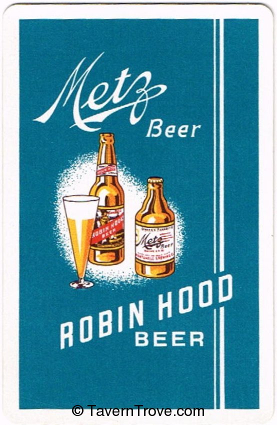 Metz Beer/Robin Hood Beer