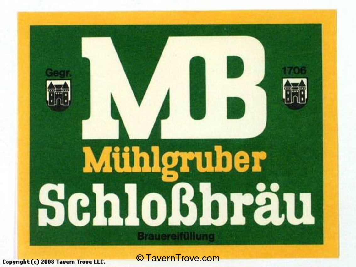 Mühlgruber Schloßbräu