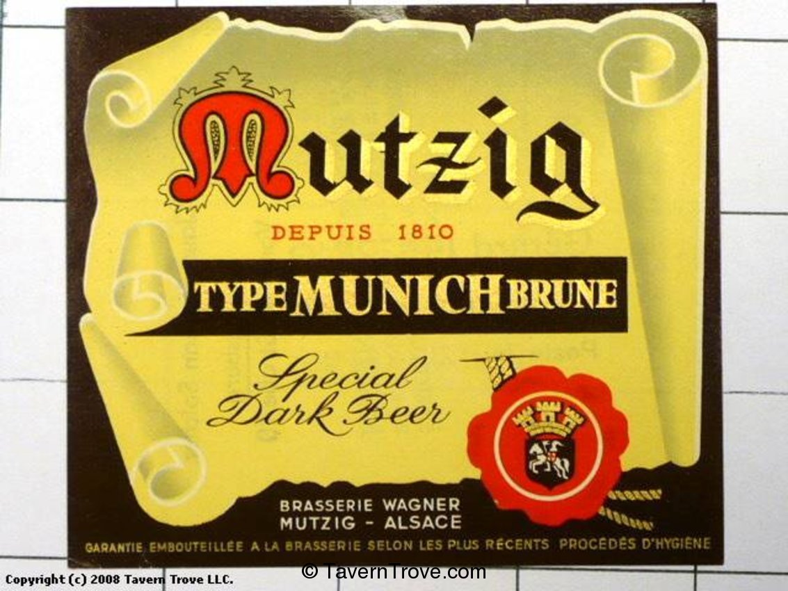 Mutzig Munich Type Brune