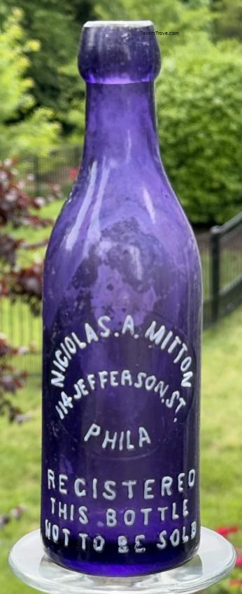 Niciolas (Nicolas?) A. Mitton Bottler Philadelphia Pennsylvania