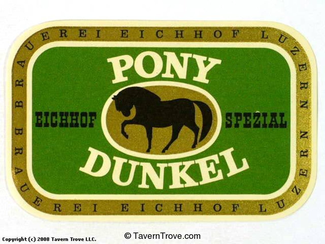 Pony Spezial Dunkel