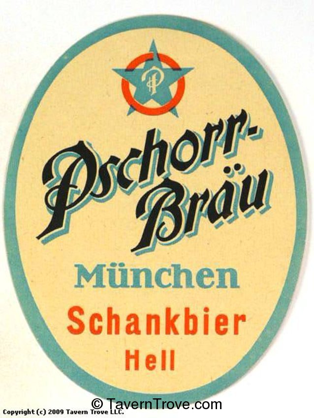 Pschorr-Bräu München Schankbier Hell