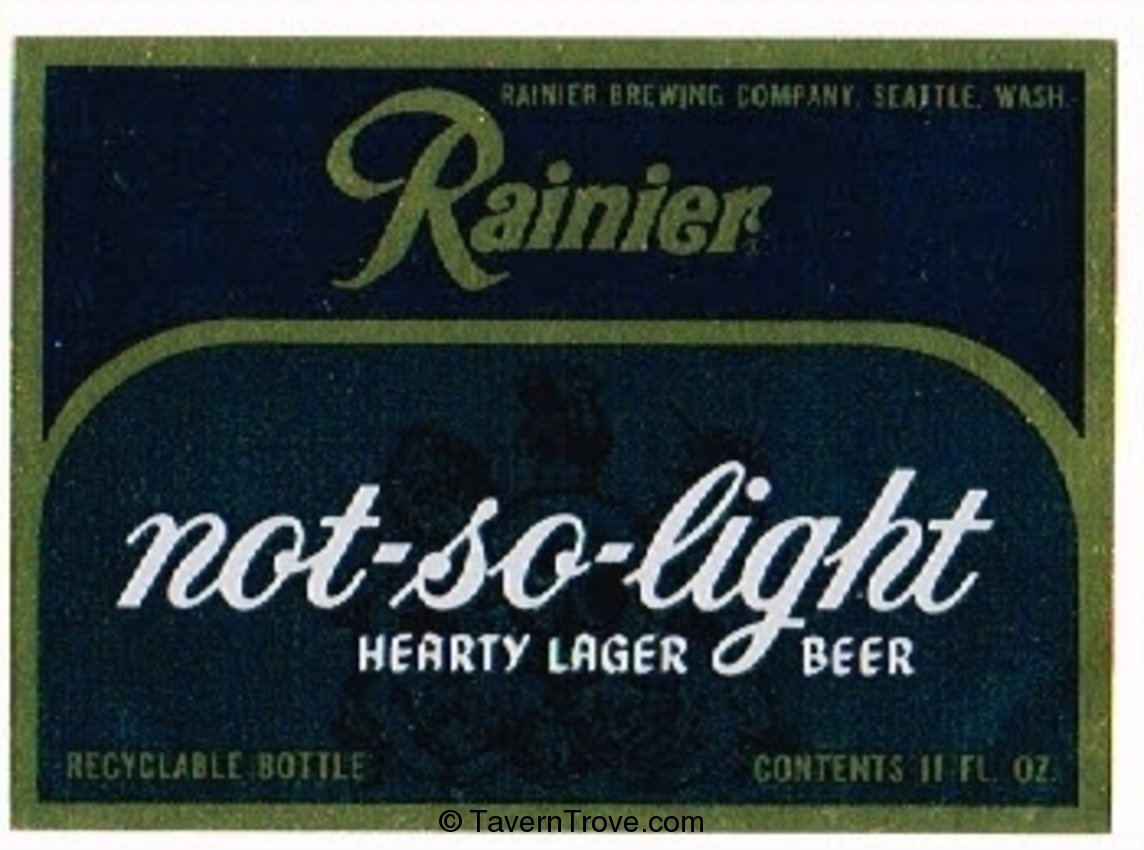 Rainier Not-So-Light Beer