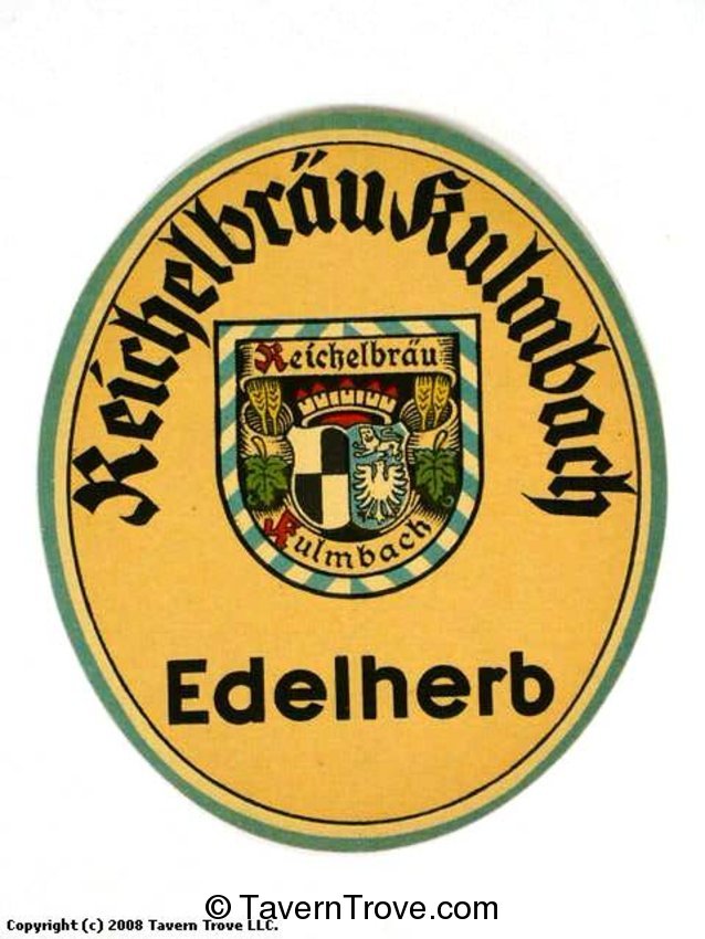 Reichelbräu Kulmbach Edelherb