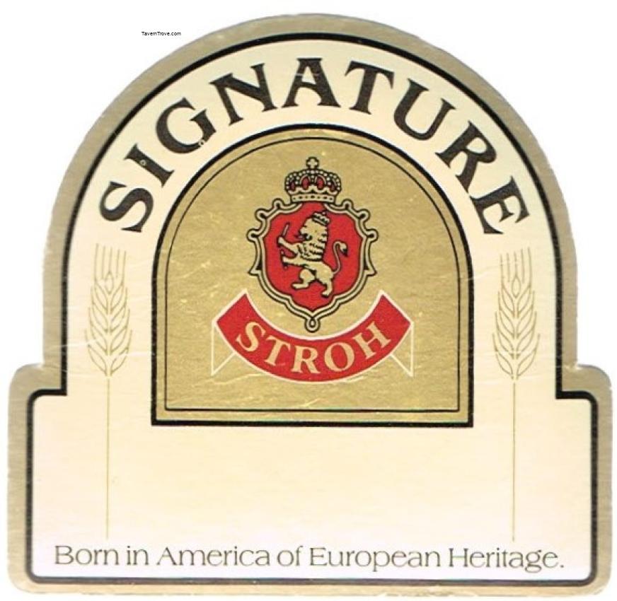Stroh's Signature Beer
