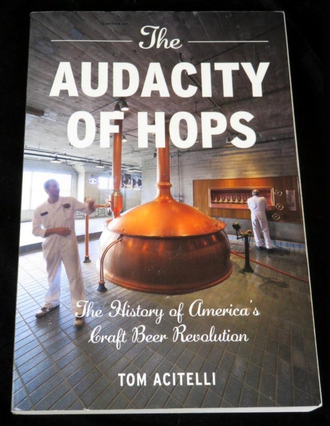 The Audacity of Hops Book Tom Acitelli