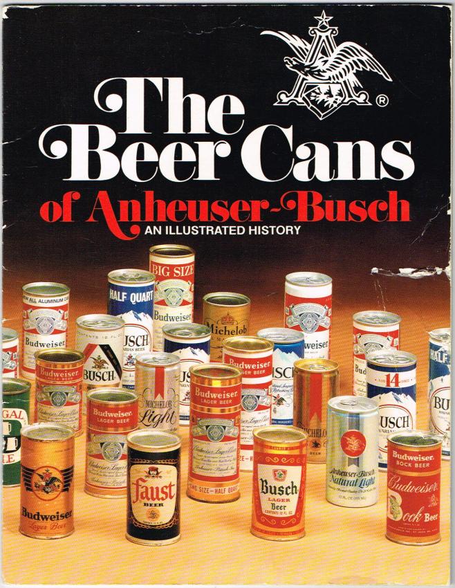 The Beer Cans Of Anheuser-Busch