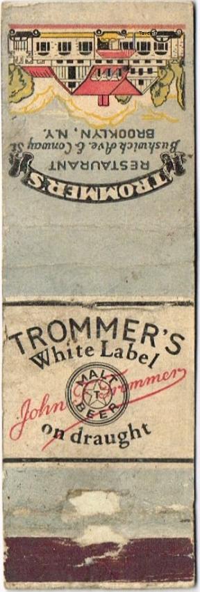 Trommer's White Label Beer (Faded?)