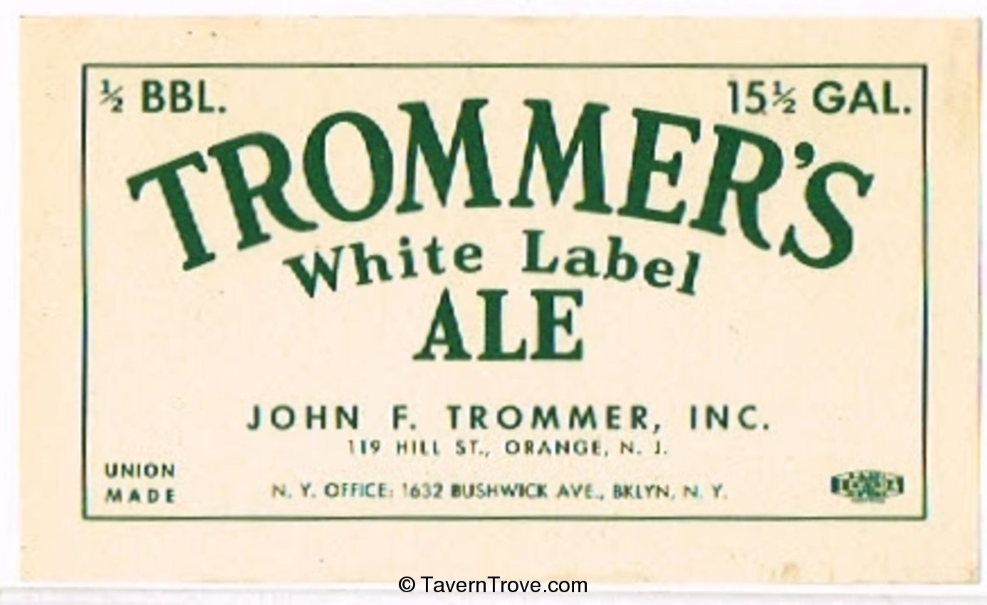 Trommer's While Label Ale