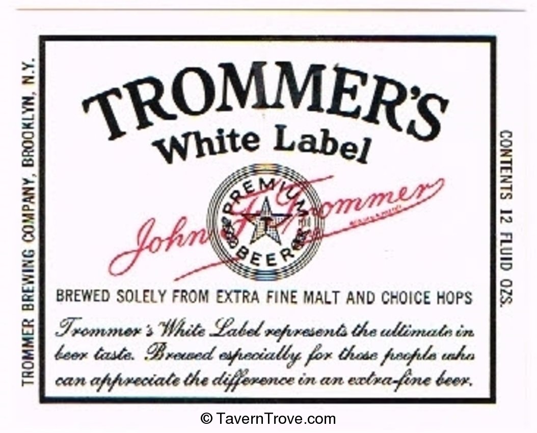 Trommer's White Label Beer