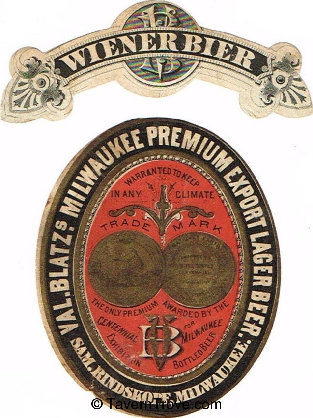 Val. Blatz's Milwaukee Premium Export Lager Beer