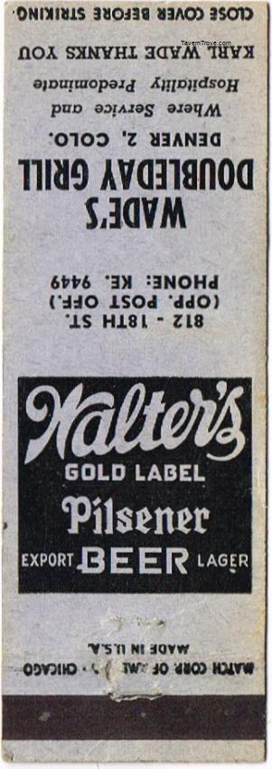 Walter's Gold Label Beer