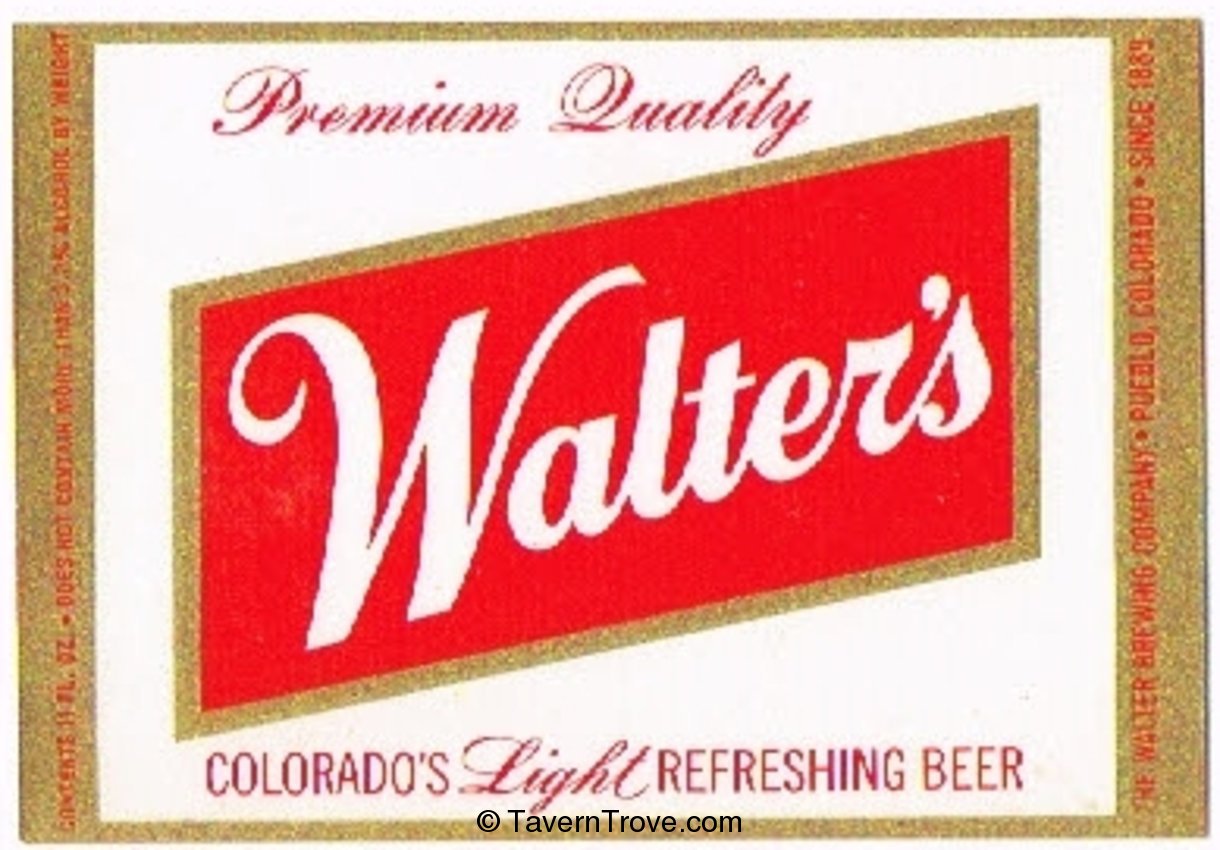 Walter's Premium  Quality Beer