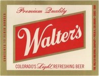 Walter's Premium  Quality Beer