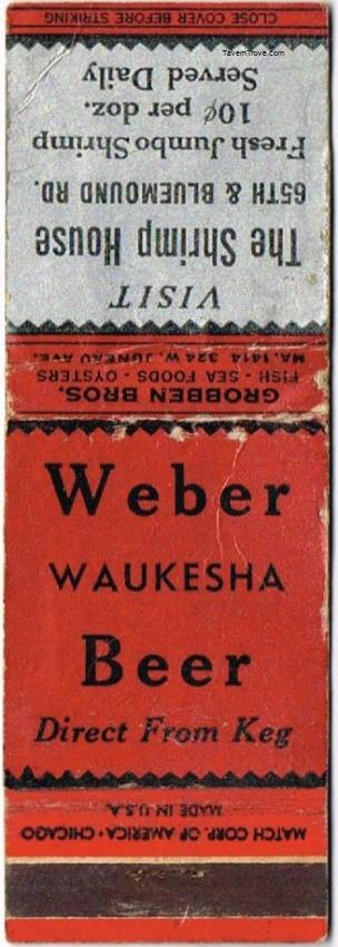 Weber's Waukesha Beer