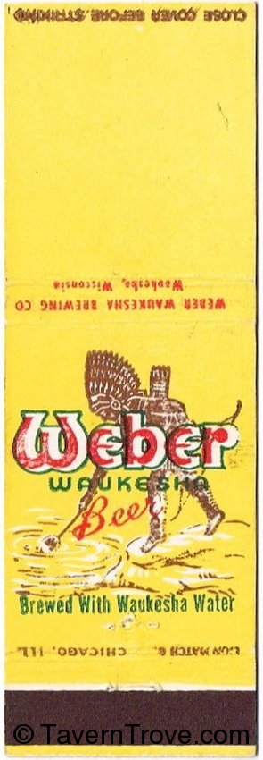 Weber Waukesha Beer
