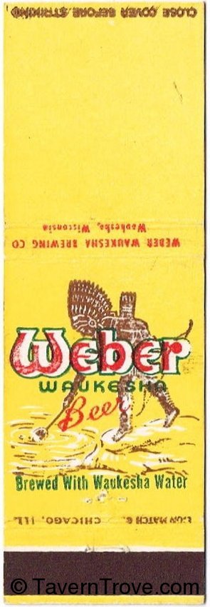 Weber Waukesha Beer