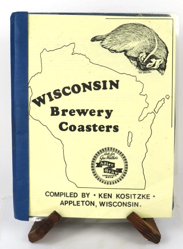 Wisconsin Brewery Coasters Guide Book by Ken Kositzke