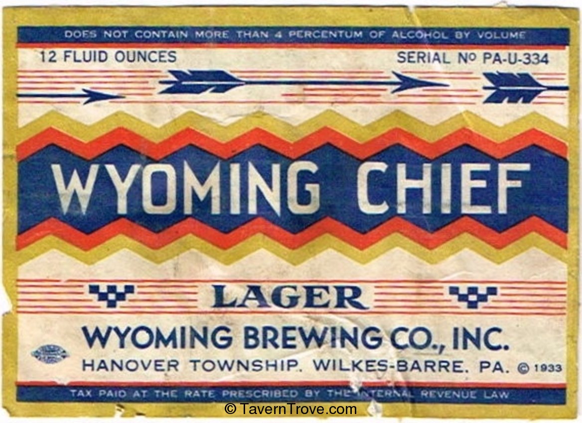 Item 86011 1933 Wyoming Chief Lager Beer Label PA12501
