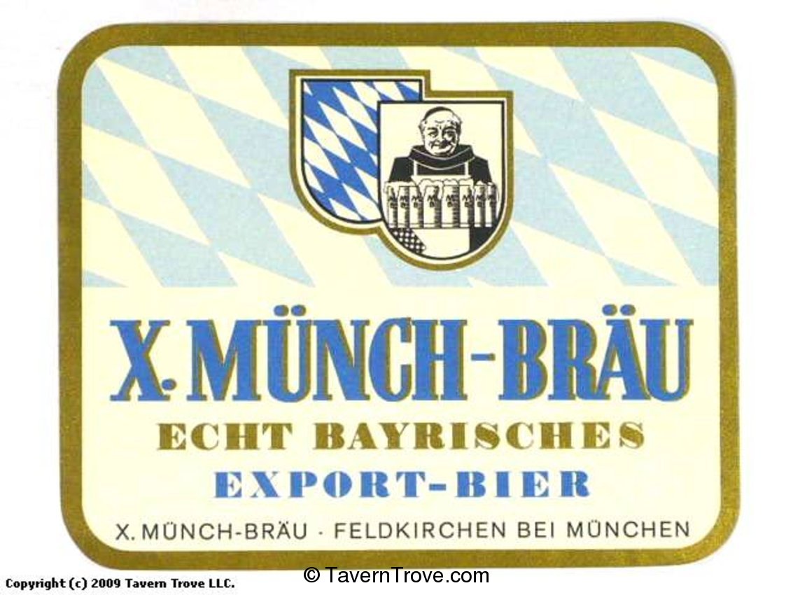 X. Münch-Brau Export Bier
