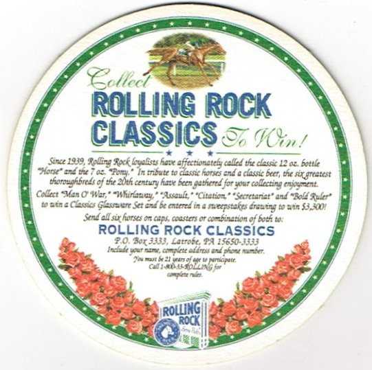 Rolling Rock "Bold Ruler"