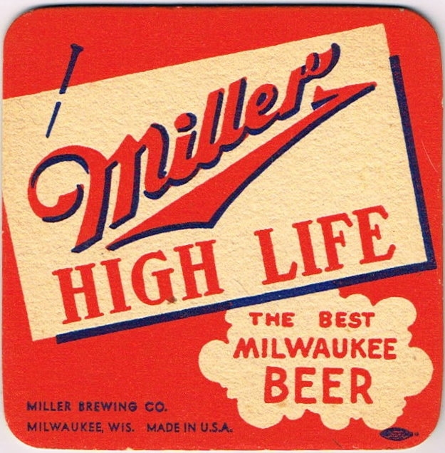 Item 46326 1939 Miller High Life Beer Coaster WIMIL1